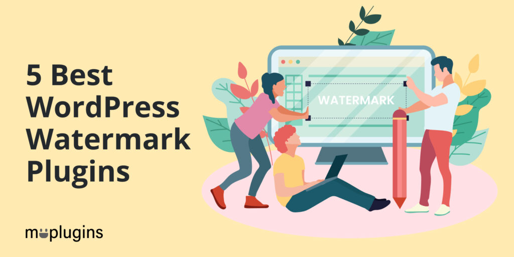 5 best wordpress watermark plugins