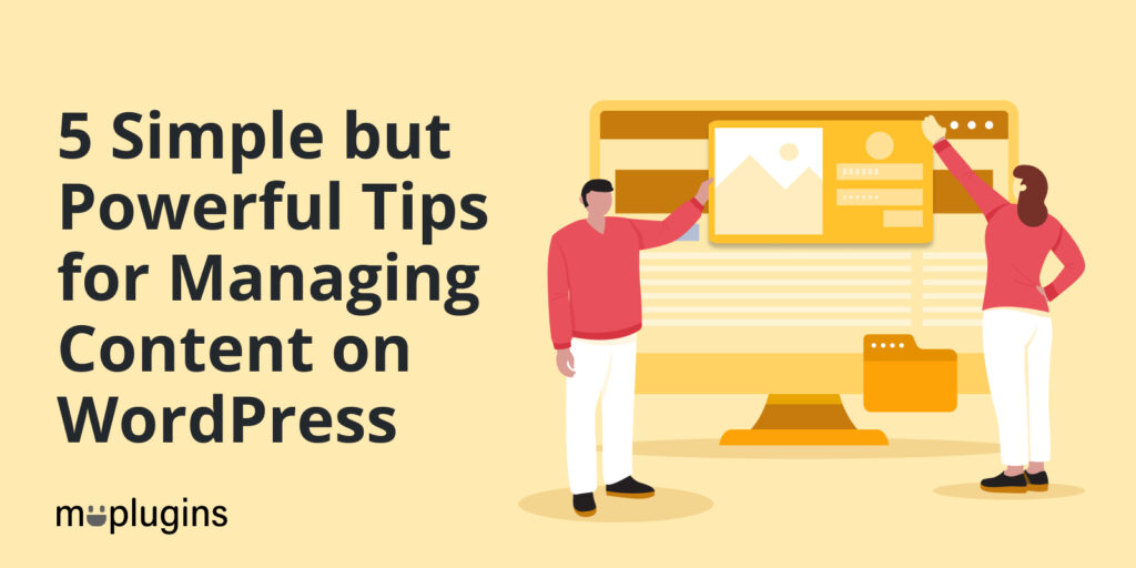 Effective Content Management on WordPress