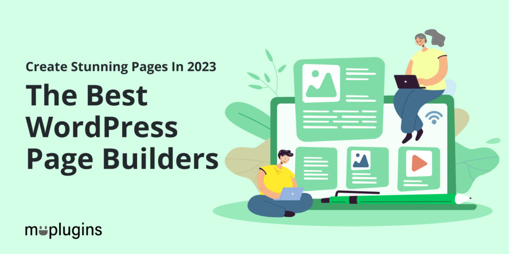 WordPress Page Builders & Theme Builders