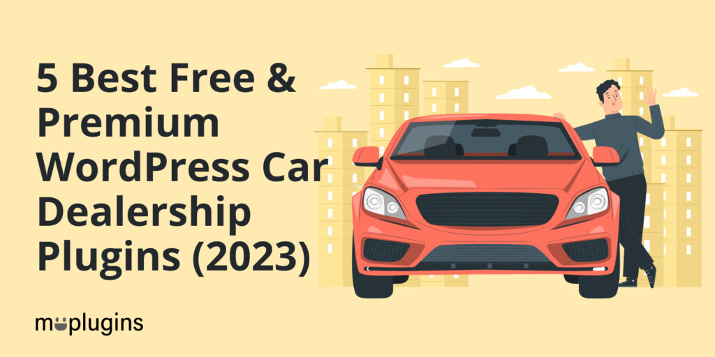 best WordPress car dealership plugins